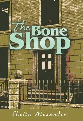The Bone Shop
