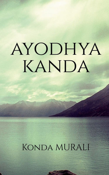 Ayodhya Kanda : Sinful Exile of Srirama