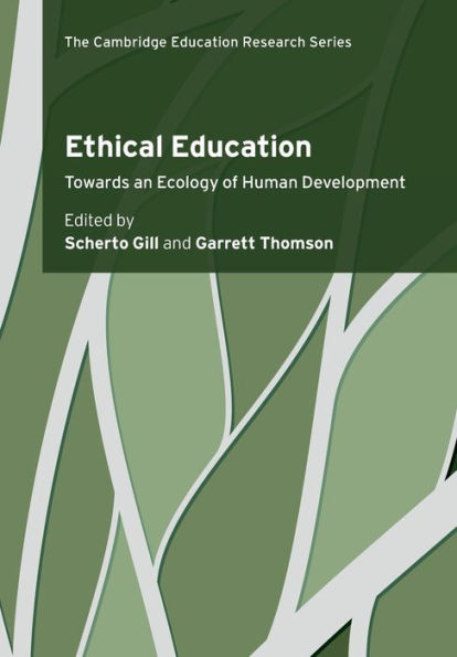 Ethical Education : Towards an Ecology of Human Development