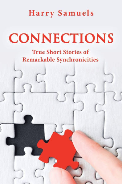 Connections : True Short Stories of Remarkable Synchronicities