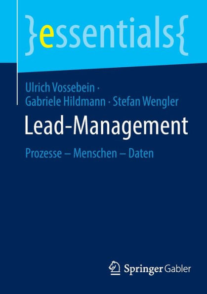 Lead-Management : Prozesse - Menschen - Daten