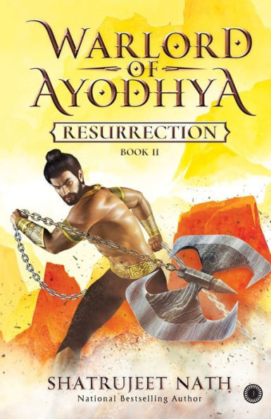 Warlord of Ayodhya : Book 2 - Resurrection