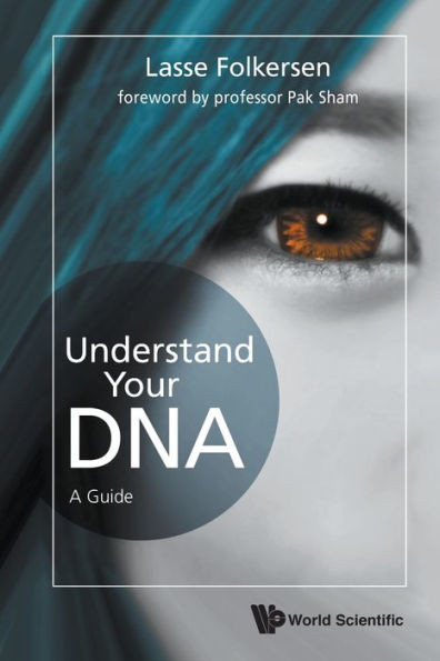 Understand Your DNA : A Guide