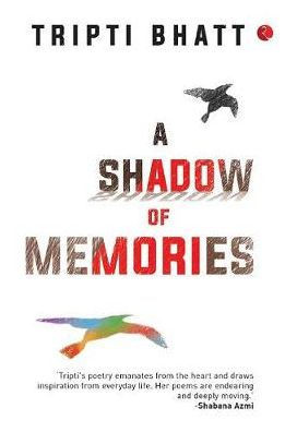 A SHADOW OF MEMORIES