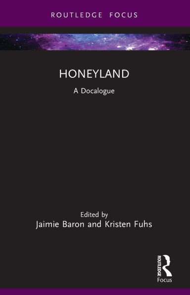 Honeyland : A Docalogue