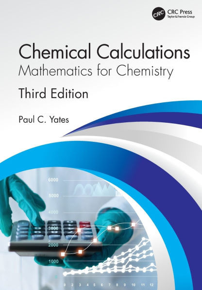 Chemical Calculations : Mathematics for Chemistry
