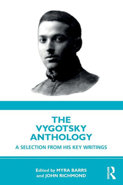 The Vygotsky Anthology : A Selection from His Key Writings