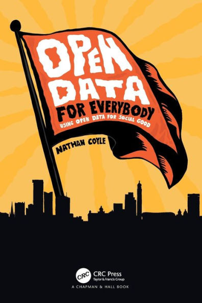 Open Data for Everybody : Using Open Data for Social Good