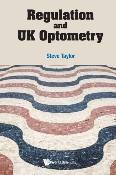 Regulation and UK Optometry
