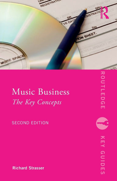 Music Business : The Key Concepts