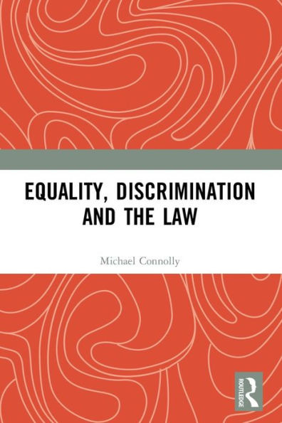 Equality, Discrimination, and the Law