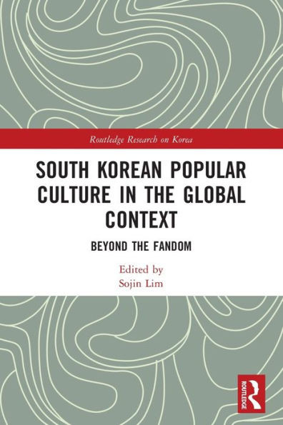 South Korean Popular Culture : Beyond the Fandom