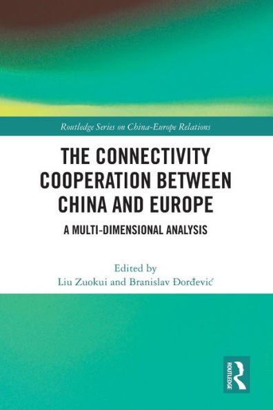 The Connectivity Cooperation Between China and Europe : A Multi-dimensional Analysis
