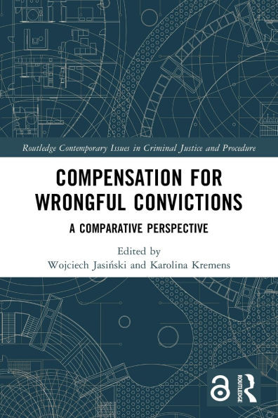 Compensation for Wrongful Convictions : A Comparative Perspective