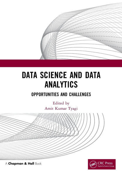 Data Science and Data Analytics : Opportunities and Challenges