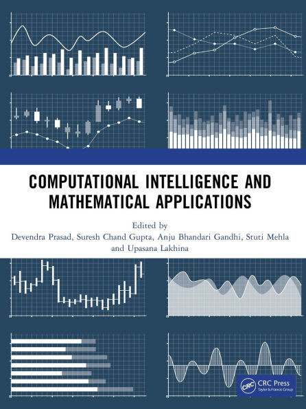 Computational Intelligence and Mathematical Applications : Proceedings of the International Conference on Computational Intelligence and Mathematical Applications