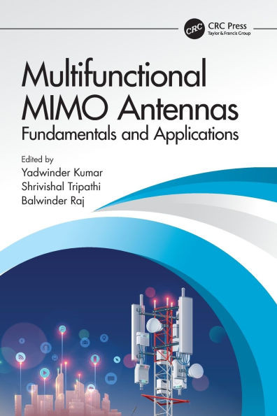 Multifunctional MIMO Antennas : Fundamentals and Application