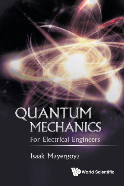 Quantum Mechanics for Electrical Engineers