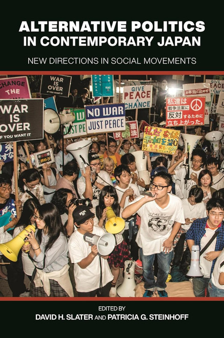 Alternative Politics in Contemporary Japan : New Directions in Social Movements