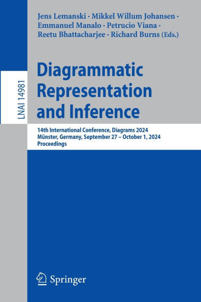 Diagrammatic Representation and Inference : 14th International Conference, Diagrams 2024, Münster, Germany, September 27–October 1, 2024, Proceedings