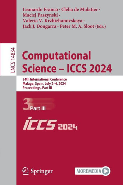 Computational Science – ICCS 2024 : 24th International Conference, Malaga, Spain, July 2–4, 2024, Proceedings, Part III