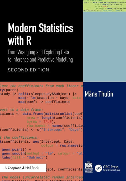 Modern Statistics with R : From Wrangling and Exploring Data to Inference and Predictive Modelling