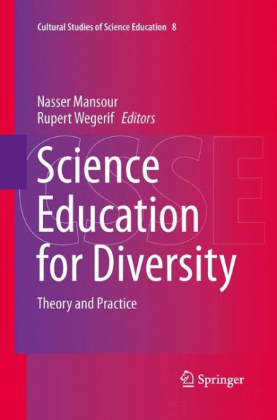 Science Education for Diversity : Theory and Practice