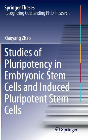 Studies of Pluripotency in Embryonic Stem Cells and Induced Pluripotent Stem Cells