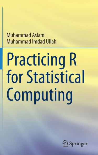 Practicing R for Statistical Computing