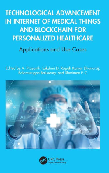 Technological Advancement in Internet of Medical Things and Blockchain for Personalized Healthcare : Applications and Use Cases