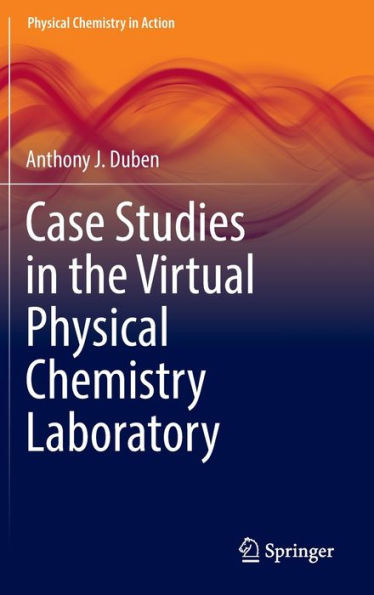 Case Studies in the Virtual Physical Chemistry Laboratory