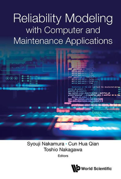 Reliability Modeling with Computer and Maintenance Applications