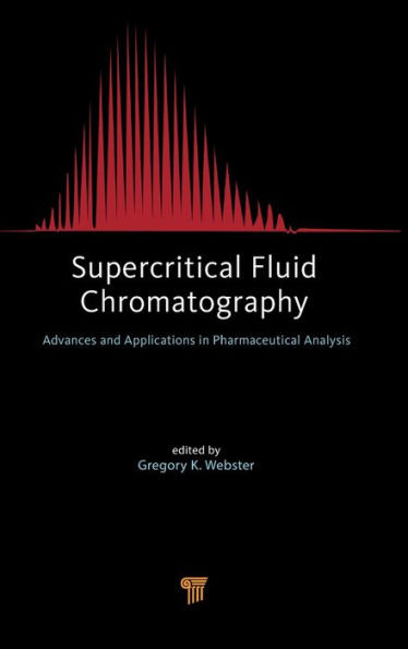 Supercritical Fluid Chromatography : Advances and Applications in Pharmaceutical Analysis