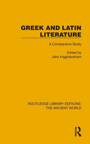 Greek and Latin Literature : A Comparative Study