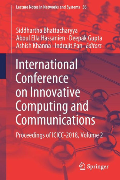 International Conference on Innovative Computing and Communications : Proceedings of ICICC 2018