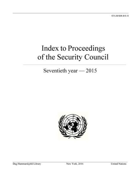 Index to Proceedings of the Security Council : 70th Year 2015