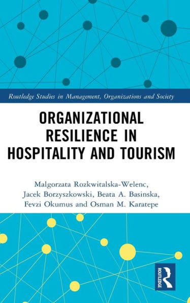 Organizational Resilience in Hospitality and Tourism
