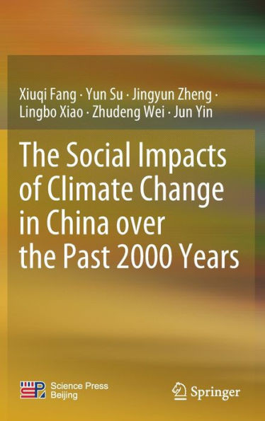 The Social Impacts of Climate Change in China over the Past 2000 Years