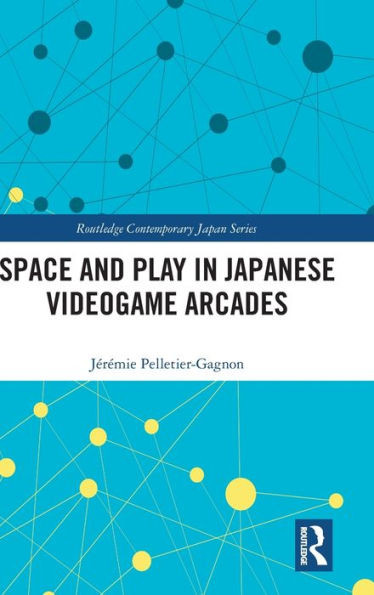 Space and Play in Japanese Videogame Arcades