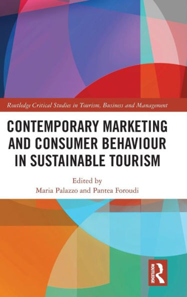 Contemporary Marketing and Consumer Behaviour in Sustainable Tourism