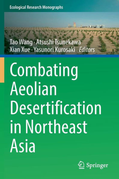 Combating Aeolian Desertification in Northeast Asia