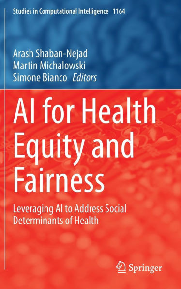 AI for Health Equity and Fairness : Leveraging AI to Address Social Determinants of Health