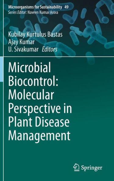 Microbial Biocontrol: Molecular perspective in plant disease management