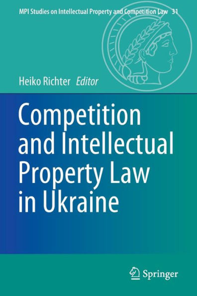 Competition and Intellectual Property Law in Ukraine