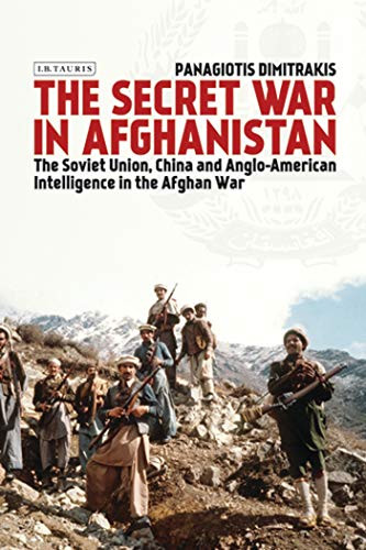 The Secret War for China: Espionage, Revolution and the Rise of Mao (International Library of Twentieth Century History)