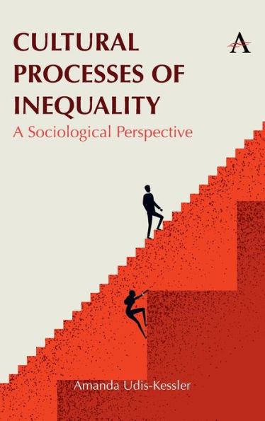 Cultural Processes of Inequality : A Sociological Perspective