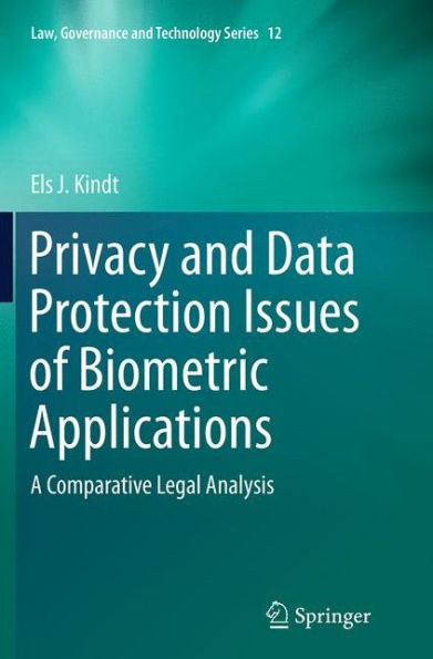 Privacy and Data Protection Issues of Biometric Applications : A Comparative Legal Analysis