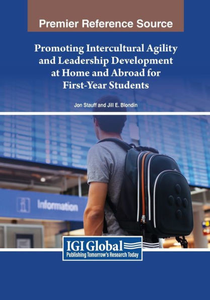 Promoting Intercultural Agility and Leadership Development at Home and Abroad for First-year Students