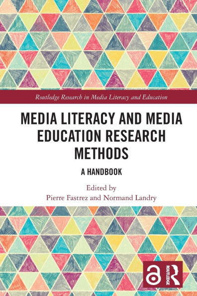 Media Literacy and Media Education Research Methods: A Handbook