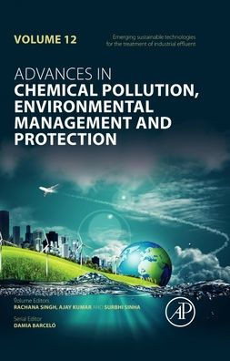 Emerging Sustainable Technologies for the Treatment of Industrial Effluent: Volume 12